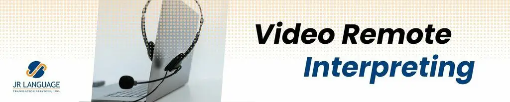 video remote interpretation services