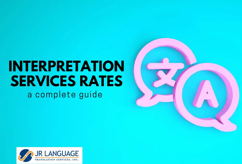 Interpretation services rates Image
